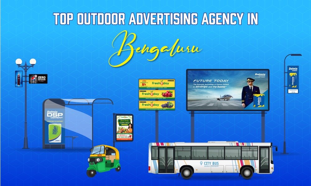 Top outdoor advertising agency in Bangalore-Blog